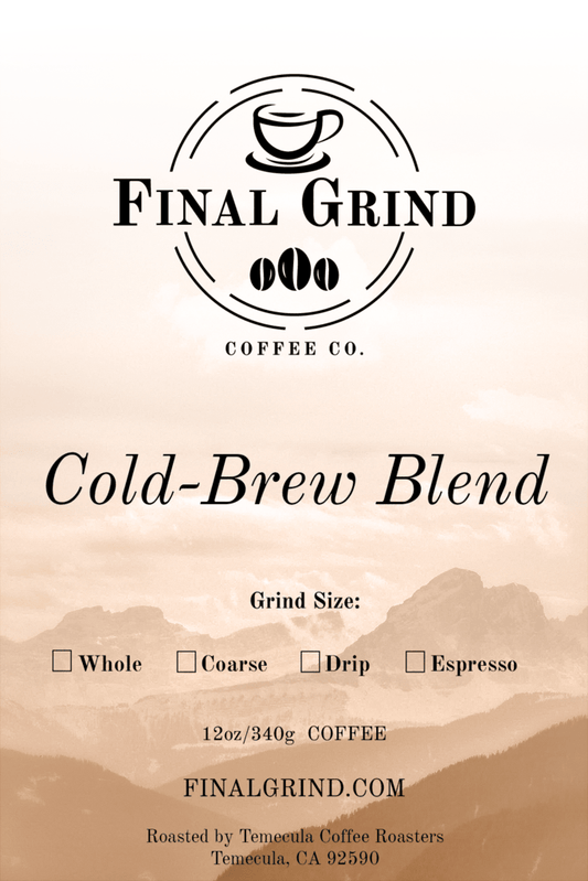 Cold - Brew Blend - Final Grind Coffee Co.