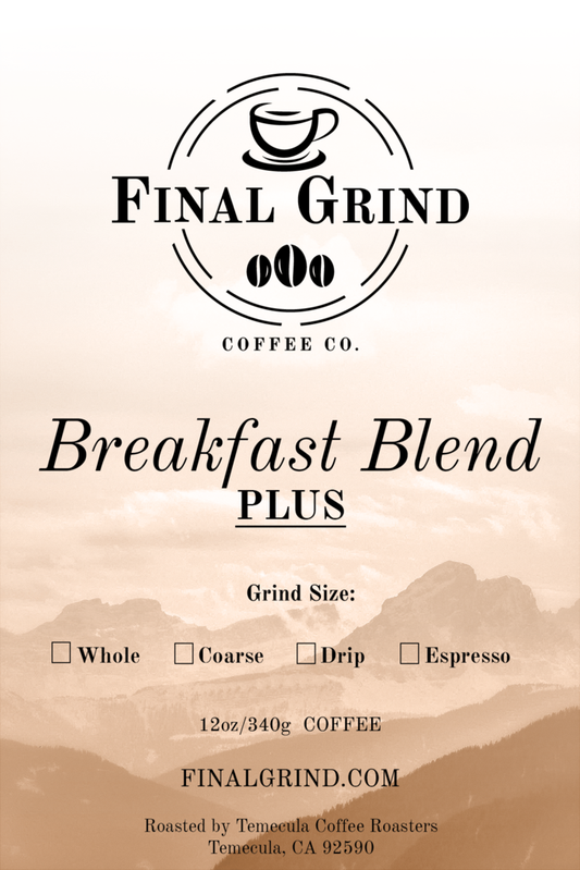 Breakfast Blend PLUS