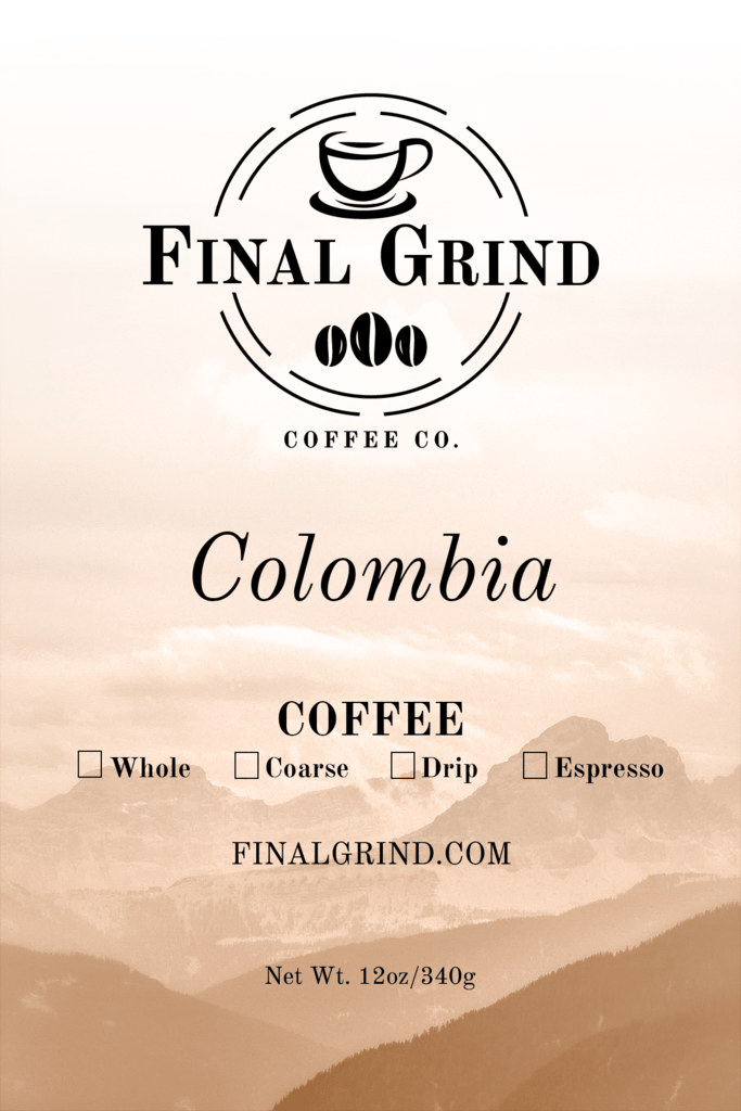 Colombia - Final Grind Coffee Co.