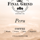 Peru - Final Grind Coffee Co.